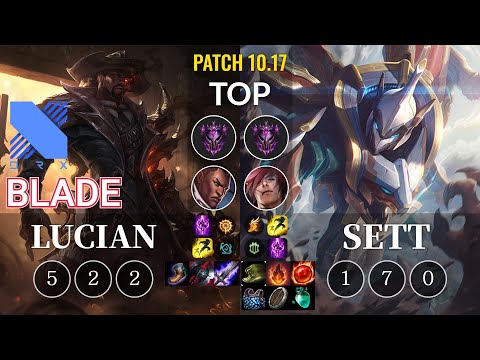 DRX Blade Lucian vs Sett Top - KR Patch 10.17