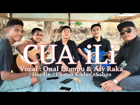 CUA iLi / Onal Dompu / Aly Raka/ Cover Lagu Daerah Dompu Bima
