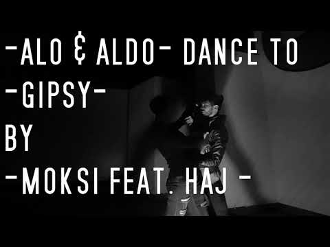 Gipsy by Moksi feat. Haj (Alo & Aldo Dance Elektrika)