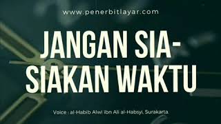 Download lagu Sekilas Manfaat — Jangan Sia-Siakan Waktu oleh al-Habib Alwi ibn Ali al-Habsyi mp3 Download lagu Sekilas Manfaat — Jangan Sia-Siakan Waktu oleh al-Habib Alwi ibn Ali al-Habsyi mp3