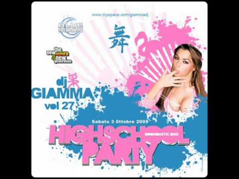 Dj Giamma dj set 27 - MAMAMIA - High School Party 3-10-09 - BMS