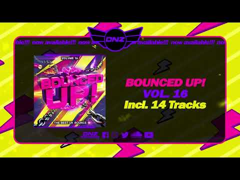 DNZB016 // BOUNCED UP! VOL 16 (Official Video DNZ Records)
