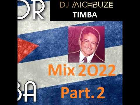 DJ michbuze - Timba, Musica cubana (Salsa cubaine) mix best-of Cuba 2022 part2