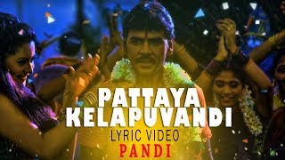 Pattaya Kelapuvandi Lyric Video - Pandi | Raghava Lawrence, Sneha | Srikanth Deva | Tamil Film Songs