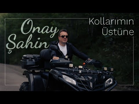 Onay Şahin - Kollarımın Üstüne