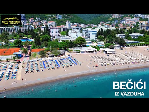 BEČIĆI plaža i kupanje u Junu 2025 snimak dronom - BEČIĆI Resort [4K Aerial View] MNE Crna Gora