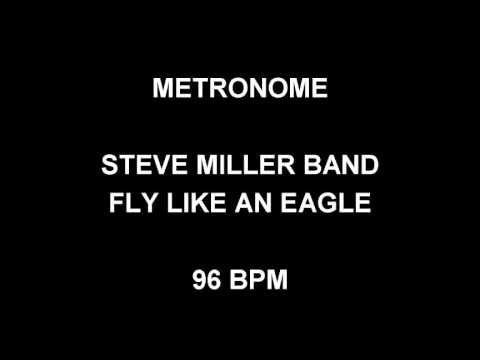 METRONOME 96 BPM Steve Miller Band FLY LIKE AN EAGLE