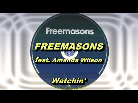 Freemasons feat. Amanda Wilson - Watchin' (Freemasons Extended Club Mix) HD Full Mix