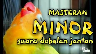 Download lagu [ tanpa iklan ] MASTERAN LOVEBIRD MINOR KONSLET SPEED LAMBAT. SUARA DOBELAN JANTAN mp3