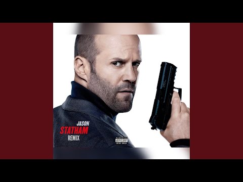Jason Statham (feat. BL & Greeze) (Remix)