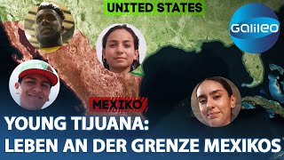 Young Tijuana - Das Leben an der Grenze zwischen z