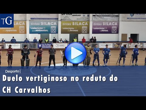 Resumo: Duelo vertiginoso no reduto do CH Carvalhos