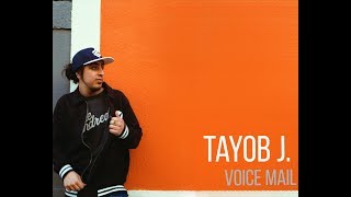 Download lagu Tayob J. - Voicemail mp3