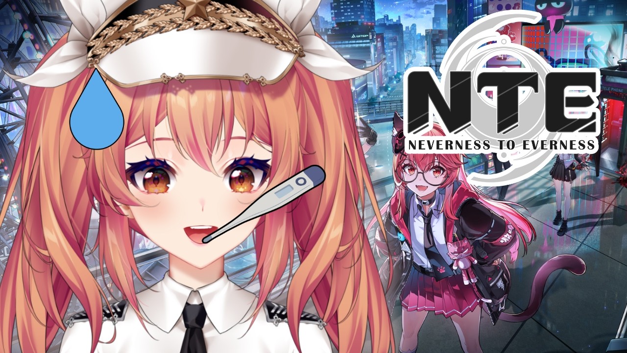 Sick...but new NTE update just dropped!