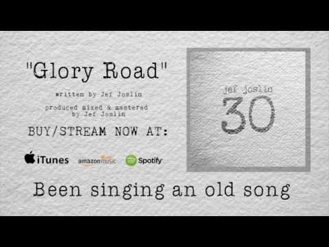 Jef Joslin - Glory Road (Lyric Video)