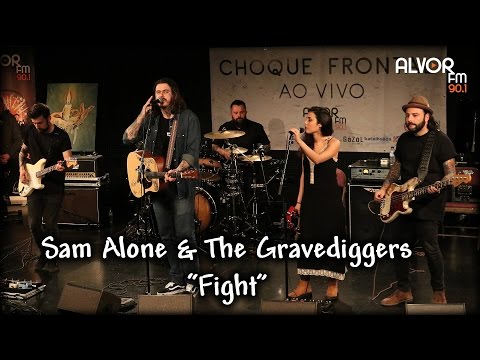 Sam Alone & The Gravediggers - Fight