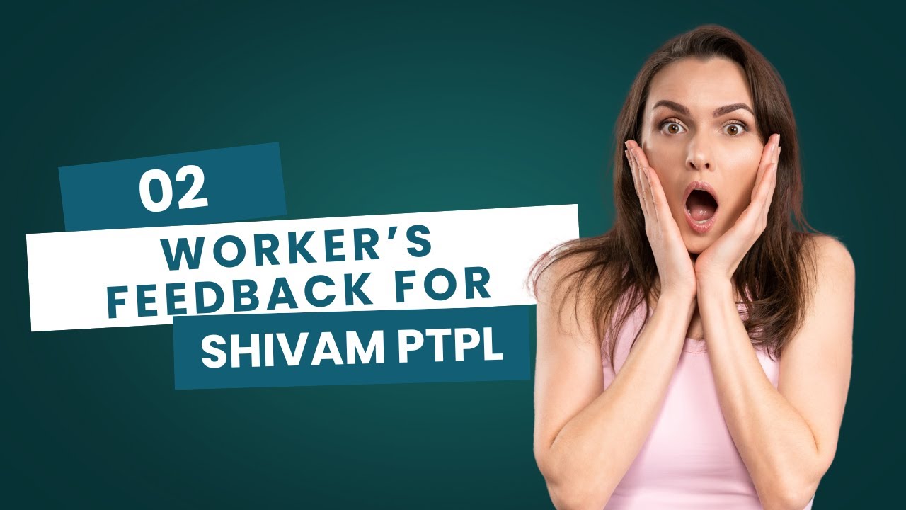 Worker's Feedback - Part 2