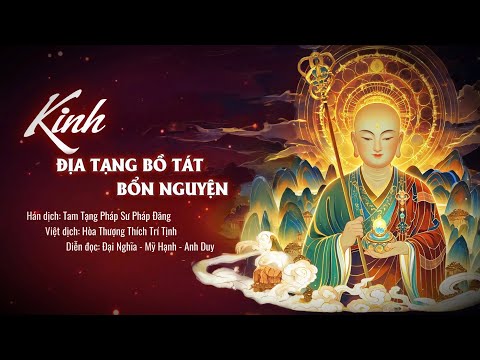 KINH ĐỊA TẠNG BỒ TÁT BỔN NGUYỆN (Trọn Bộ Không Quảng Cáo) - Nghe Kinh Địa Tạng Hay Nhất
