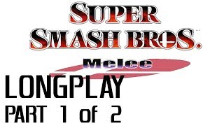 Super Smash Bros. Melee LONGPLAY [1080p 60fps] Part 1 of 2 - All Characters & Event Matches 1-39