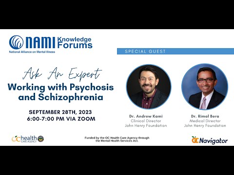 NAMI OC Knowledge Forum - Ask An Expert: Working with Psychosis and Schizophrenia