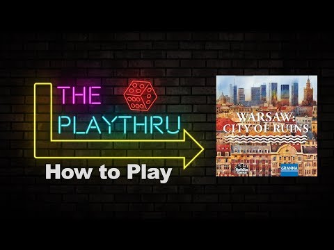 How to play Warsaw: City of Ruins | The PlayThru