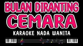Download lagu BULAN DIRANTING CEMARA - Karaoke Nada Wanita [ ELVY SUKAESIH ] mp3