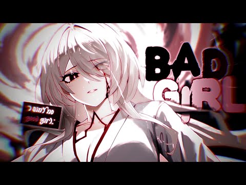 Nightcore ↬ Bad Girl