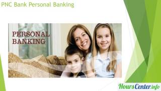 PNC Bank Near Me | PNC Bank Hours | pnc bank loggin in