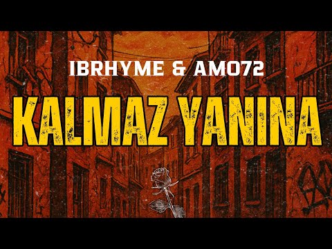 IBRHYME - Kalmaz Yanına ft. AMO72 (Audio)