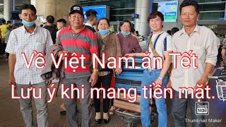 Journey to fly from the US to Vietnam - Hành trình bay từ Mỹ về Việt Nam và lưu ý khi mang tiền mặt.