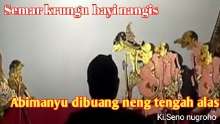 Download lagu Jabang bayi Abimanyu dibuang neng  tengah alas (Ki.Seno Nugroho) mp3