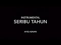 Seribu Tahun Imran Ajmain Instrumental