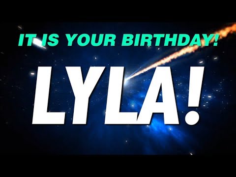HAPPY BIRTHDAY LYLA! This is your gift.