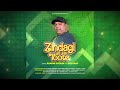 ZINDAGI KI NA TOOTE SUNG BY SHASSIE SOEKHA BIGAMAN 2025