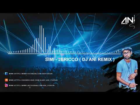 DJ ANI FT. SIMI - JERICCO #JAANWAAR