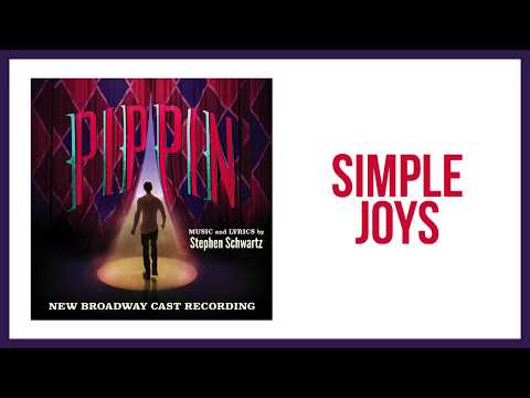 Simple Joys — Pippin (Lyric Video) [2013BC]