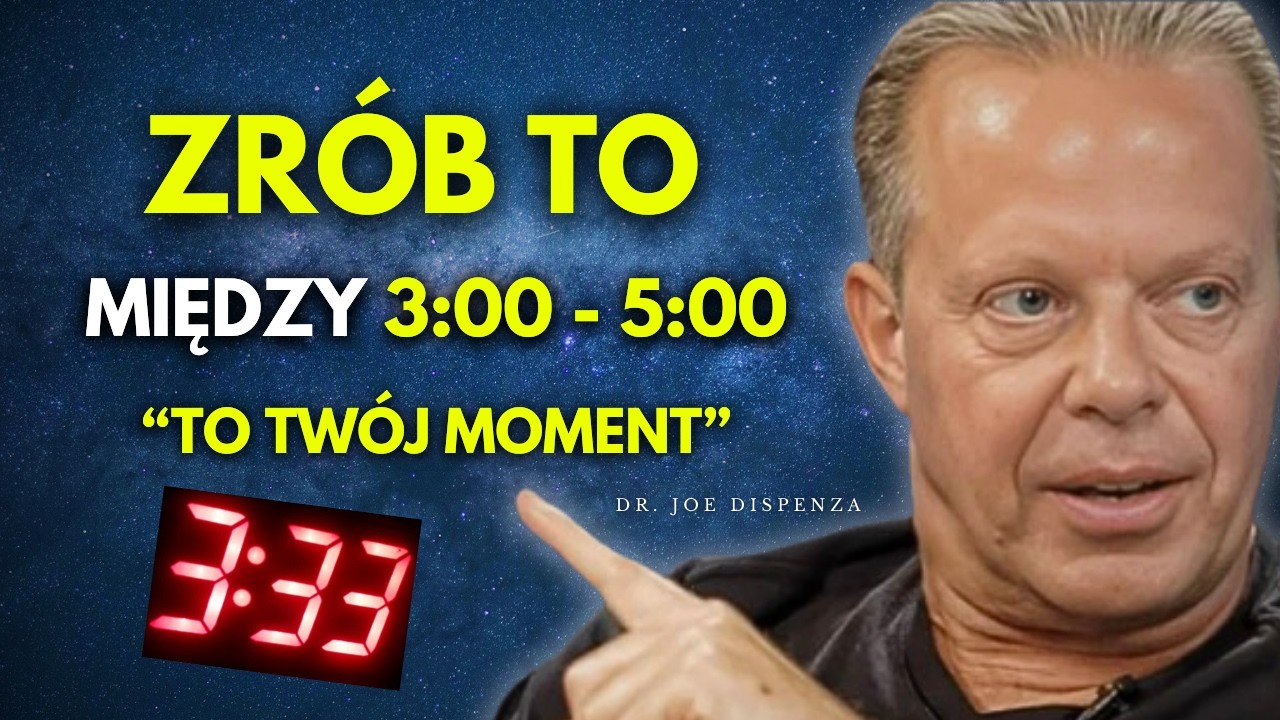 Jeśli Budzisz się Między 3:00 a 5:00 rano... ZRÓB TE 3 RZECZY! | Joe Dispenza po Polsku