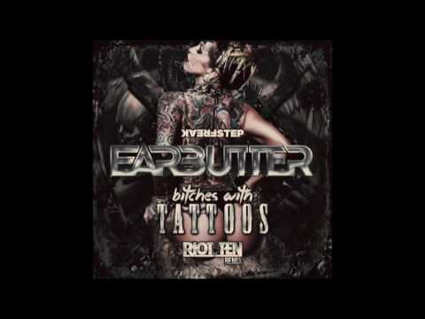 Earbutter Ft. Molly Lux - Bitches With Tattoos (Original Mix)