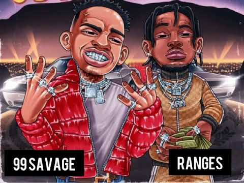 99 Savage ft Ranges ,Up on the road