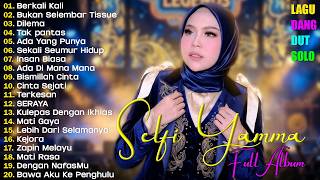 Download lagu Selfi Yamma Full Album Terbaru 2026 💃  LaguDangdut  🎤  Lagu Dangdut Hits Sepanjang Masa mp3