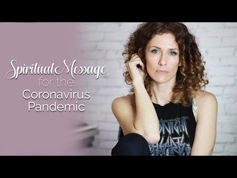 A Spiritual Message about the Coronavirus (COVID-19) Pandemic
