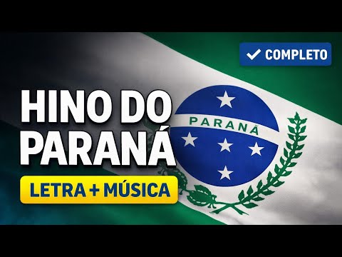 Hino Do Estado Do Paraná - Hinos