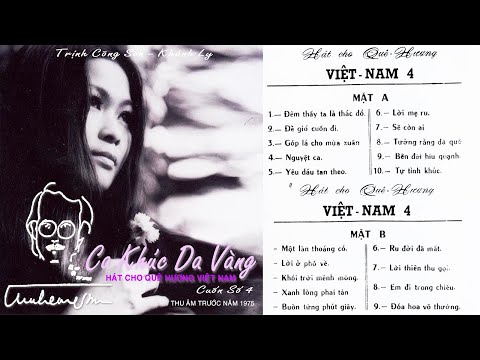 CA KHÚC DA VÀNG - Khánh Ly Thu Âm Trước 1975 | Hát Cho Quê Hương Việt Nam 4