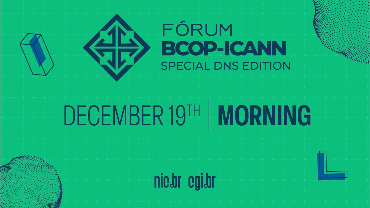 [Fórum BCOP-ICANN] December 19th, 2025 (Part 1) - English Audio