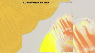 Franky Rizardo - Dance To The Rhythm