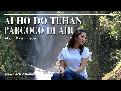 AI HO DO TUHAN PARGOGO DI AHU - DEASY NATALINA SITORUS ( COVER LAGU ROHANI BATAK)