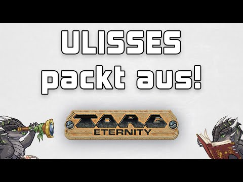 Ulisses packt aus! - Torg Eternity