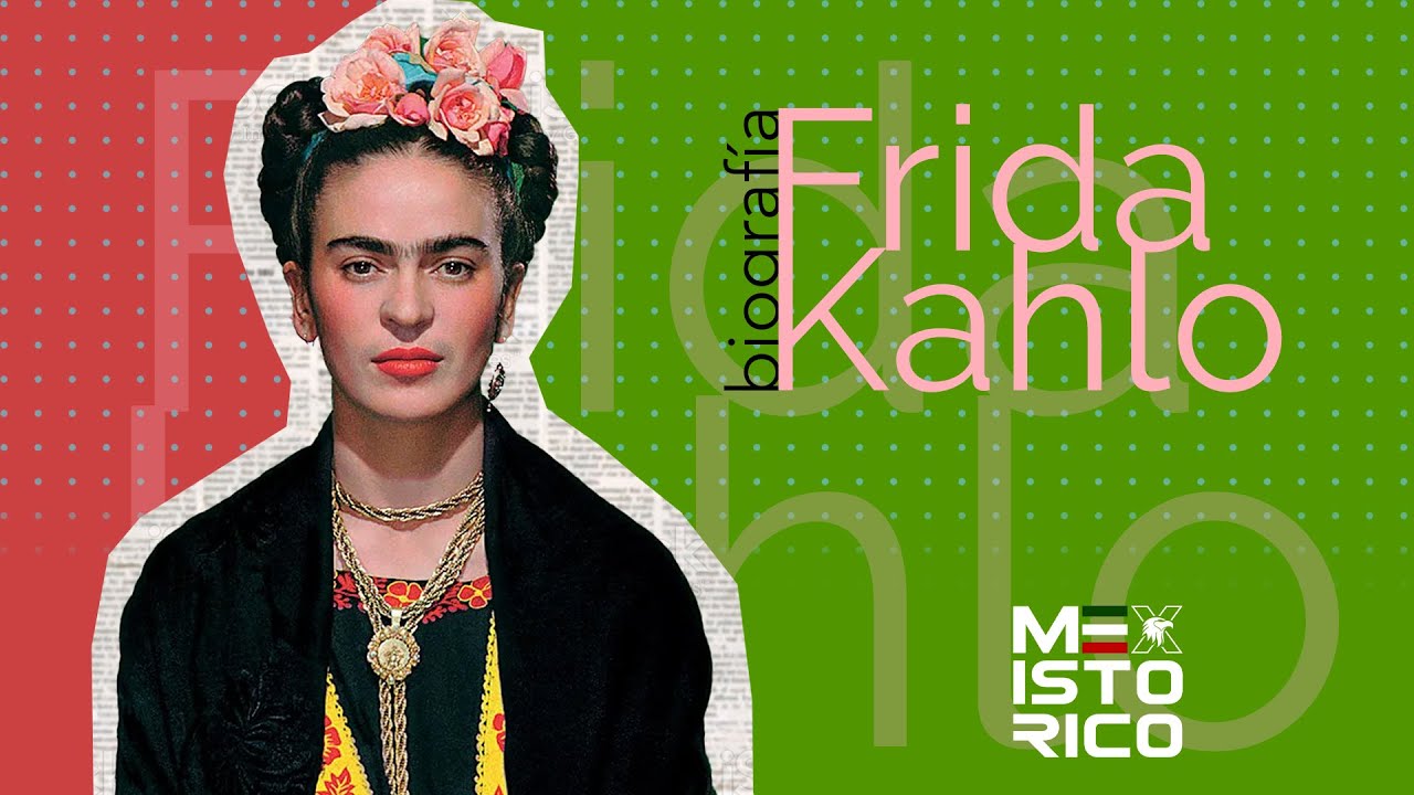 Frida Kahlo | Biografía