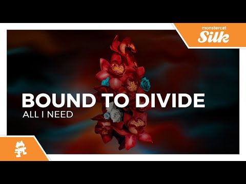 Bound to Divide - All I Need [Monstercat Release]