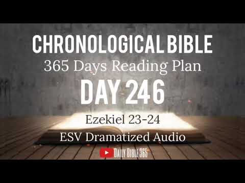 Day 246 - ESV Dramatized Audio - One Year Chronological Daily Bible Reading Plan - Sep 3
